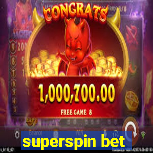 superspin bet